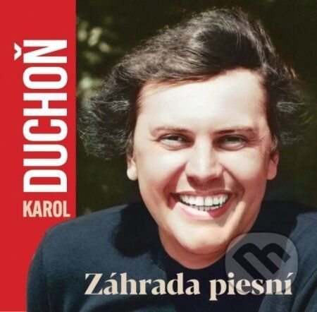 CD Karol Duchoň - Záhrada piesní - Karol Duchoň