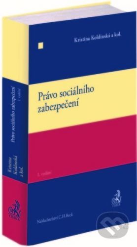 Právo sociálního zabezpečení - Kristina Koldinská