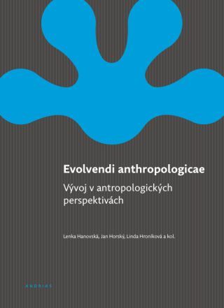 Evolvendi anthropologicae - Lenka Hanovská - e-kniha