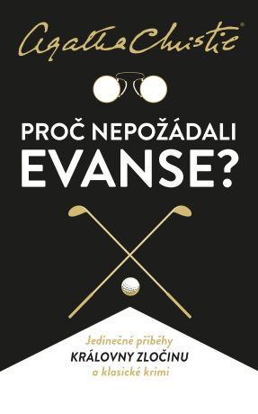 Proč nepožádali Evanse? - Agatha Christie - e-kniha