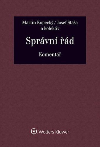 Správní řád - Martin Kopecký; Josef Staša; Jana Balounová
