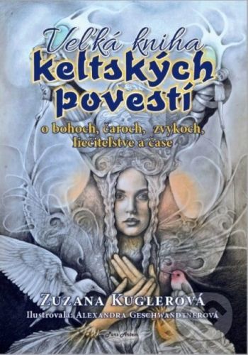 Veľká kniha keltských povestí - Zuzana Kuglerová