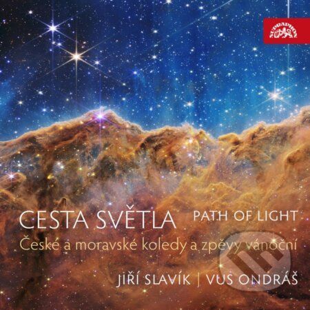 Jiří Slavík, VUŠ Ondráš: Cesta světla / České a moravské koledy a zpěvy vánoční - Jiří Slavík, VUŠ Ondráš