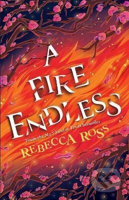A Fire Endless - Rebecca Ross
