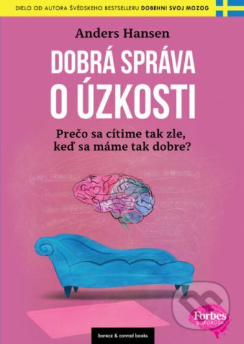 Dobrá správa o úzkosti - Anders Hansen