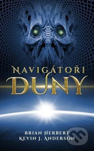 Navigátoři Duny - Brian Herbert, Kevin J. Anderson