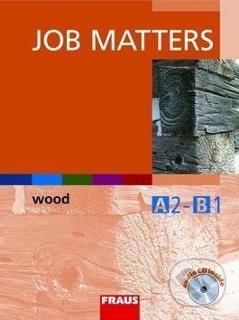 Job Matters: Wood - Thomas Ryan, Radek Jansa