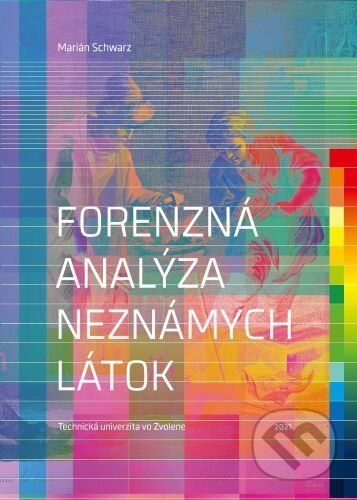 Forenzná analýza neznámych látok - Marián Schwarz