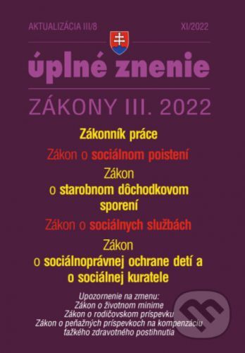 Aktualizácia III/8 / 2022 - Zákonník práce - Poradca s.r.o.