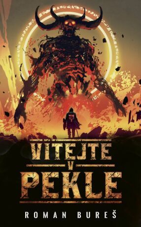 PŘEDPRODEJ - Vítejte v pekle - Roman Bureš - e-kniha