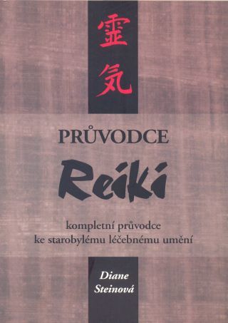 Průvodce reiki - Diane Steinová - e-kniha