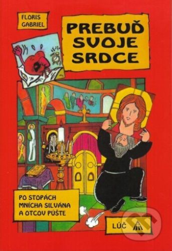 Prebuď svoje srdce - Gabriel Floris