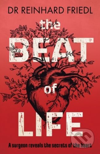 The Beat of Life - Reinhard Friedl