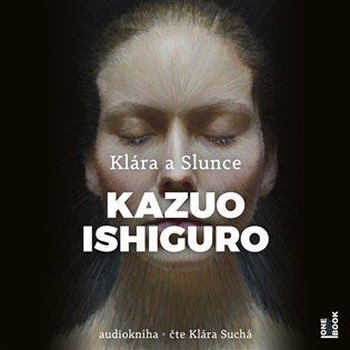 Klára a Slunce - CDmp3 (Čte Klára Suchá) - Kazuo Ishiguro