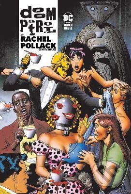 Doom Patrol by Rachel Pollack Omnibus - Rachel Pollack, Linda Medley