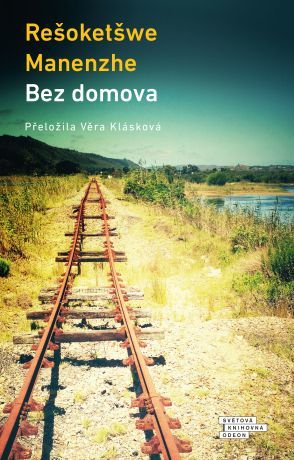 Bez domova - Manenhze Rešoketšwe - e-kniha