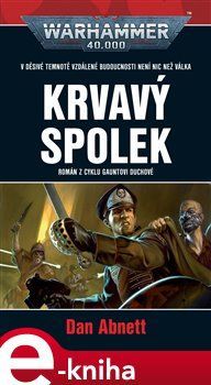 Krvavý spolek - Dan Abnett