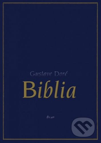 Biblia - Gustave Doré (ilustrátor)