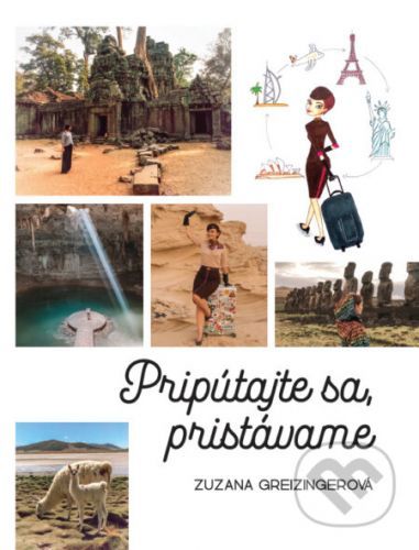 Pripútajte sa, pristávame - Zuzana Greizingerová