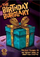 Grand Gamers Guild Holiday Hijinks #5: The Birthday Burglary