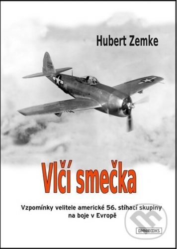 Vlčí smečka - Hubert Zemke