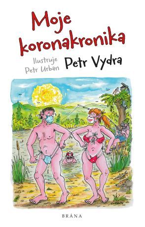 Moje koronakronika - Petr Vydra - e-kniha