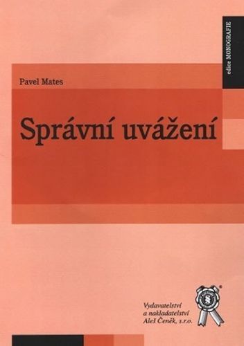 Správní uvážení - Pavel Mates