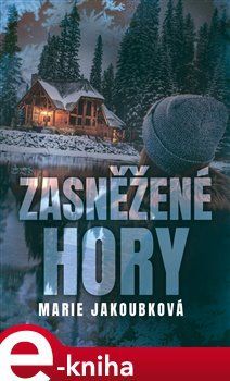 Zasněžené hory - Marie Jakoubková