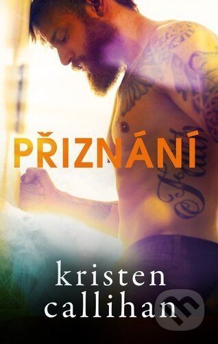 Přiznání - Kristen Callihan