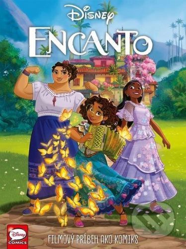 Encanto - Filmový príbeh ako komiks - Kolektív autorov