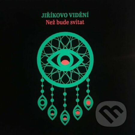 Jiříkovo vidění: Než bude svítat - Jiříkovo vidění