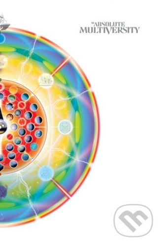 The Absolute Multiversity - Grant Morrison, Ivan Reis
