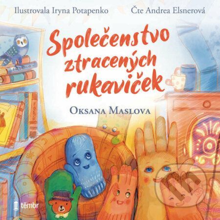 Společenstvo ztracených rukaviček - Oksana Maslova