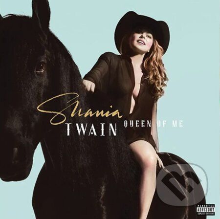 Shania Twain: Queen Of Me LP - Shania Twain