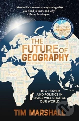 The Future of Geography - Tim Marshall