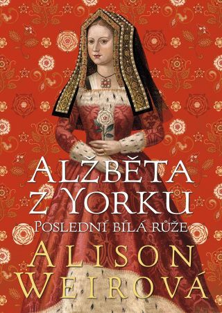 Alžběta z Yorku - Alison Weirová - e-kniha