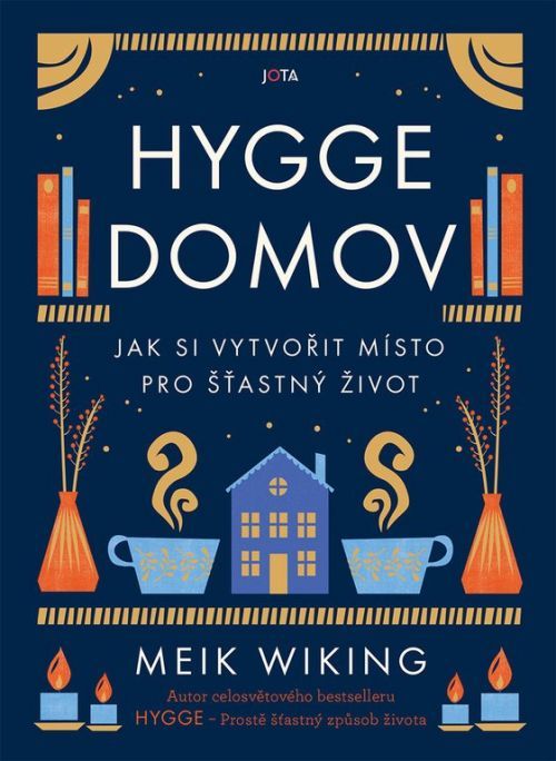 Hygge domov - Meik Wiking