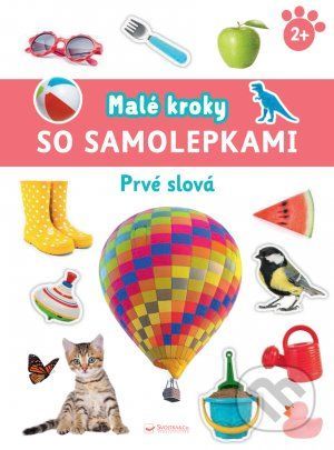 Malé kroky so samolepkami - Prvé slová - Svojtka&Co.
