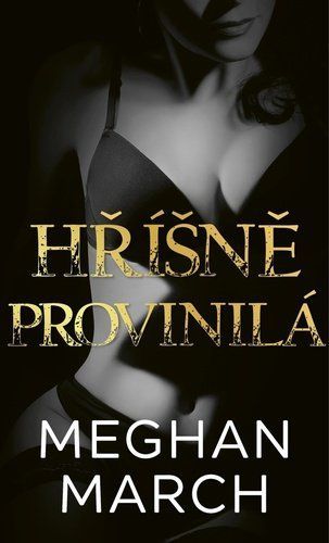 Hříšně provinilá - Meghan March