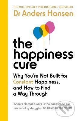 The Happiness Cure - Dr Anders Hansen