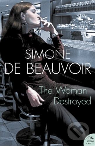 The Woman Destroyed - Simone De Beauvoir