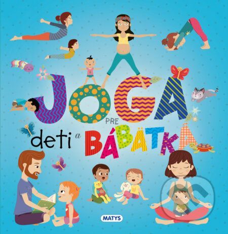 Joga pre deti a bábätká - Matys