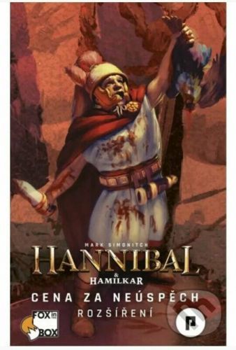 Hannibal a Hamilkar - Cena za neúspěch!