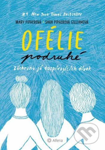 Ofélie podruhé - Mary Pipher