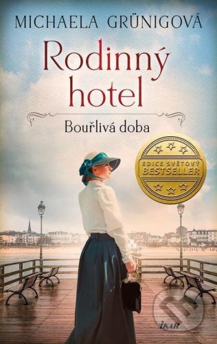 Rodinný hotel: Bouřlivá doba - Michaela Grünig