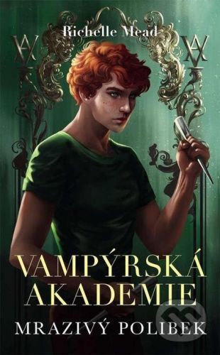 Mrazivý polibek - Richelle Mead