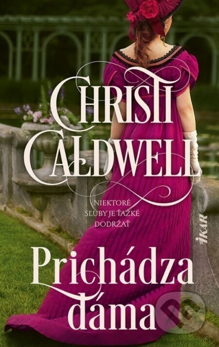 Prichádza dáma - Christi Caldwell