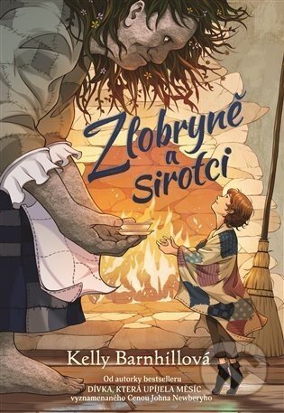Zlobryně a sirotci - Kelly Barnhillová