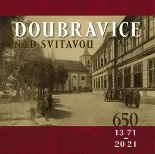 Doubravice nad Svitavou (1371-2021) - Eva Sáňková