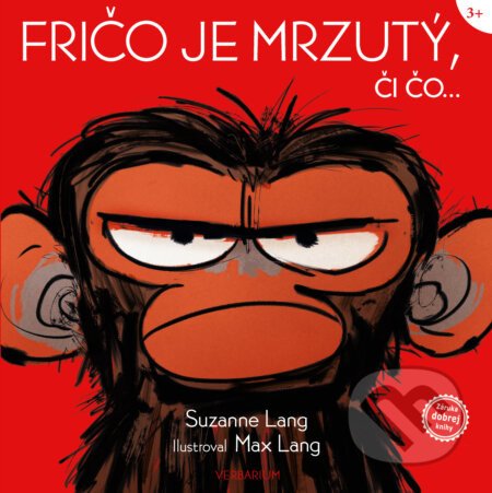 Fričo je mrzutý, či čo... - Suzanne Lang, Max Lang (ilustrátor)